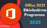 Office 2021 Etkinleştirme Programsız - 2025