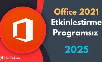 Office 2021 Etkinleştirme Programsız - 2025