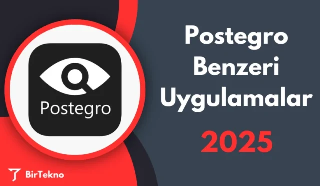 Postegro Benzeri Uygulamalar – 2025