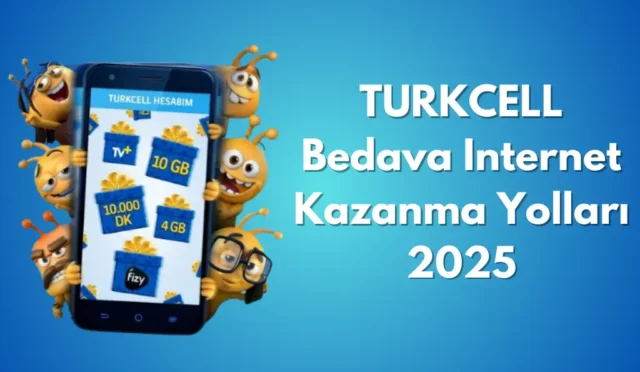 TURKCELL Bedava İnternet Kazanma Yolları – 2025