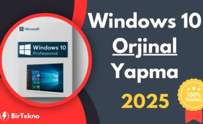 Windows 10 Orjinal Yapma – 2025 Güncel ve Kalıcı Çözümler