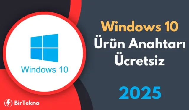 Windows 10 Ürün Anahtarı Ücretsiz: CMD ile Etkinleştirme ve 2025 Güncel Lisans Anahtarları