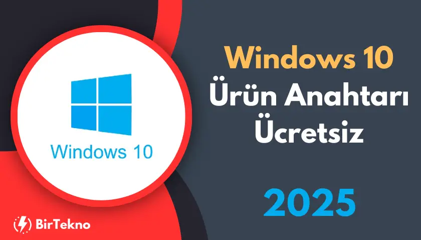 Windows 10 Ürün Anahtarı Ücretsiz: CMD ile Etkinleştirme ve 2025 Güncel Lisans Anahtarları