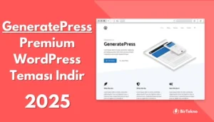 GeneratePress Premium WordPress Teması İndir - 2025