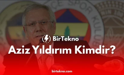 Aziz Yıldırım Kimdir? 2 Aziz Yıldırım Kimdir?