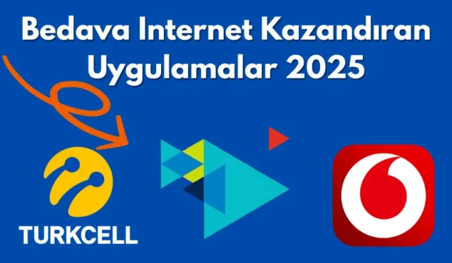 Bedava İnternet Kazandıran Uygulamalar 2025 – Ücretsiz İnternet Nasıl Kazanılır? 7 Bedava İnternet Kazandıran Uygulamalar 2025