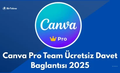Canva Pro Team Ücretsiz Davet Bağlantısı 2025 [Güncellendi]
