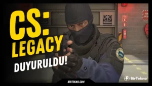 CS 1.6’nın Ücretsiz Remake Sürümü “CS: Legacy” Duyuruldu!
