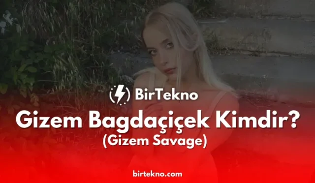 Gizem Bağdaçiçek Kimdir? (Gizem Savage) 2025