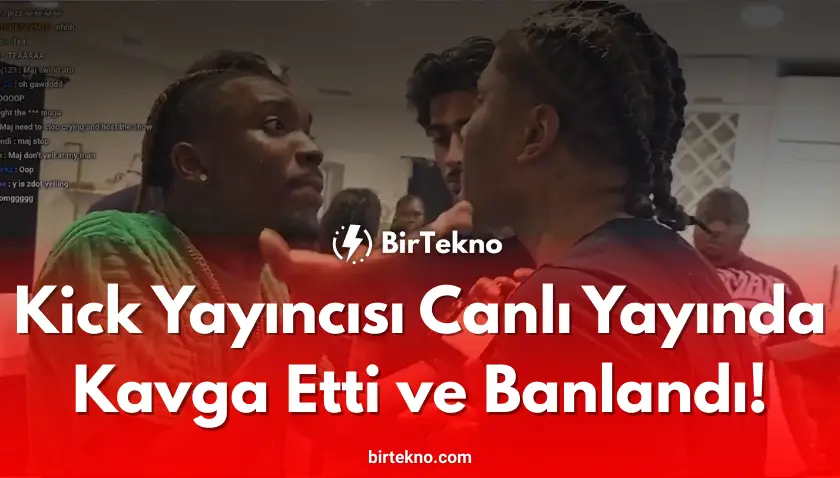 Kick Yayıncısı Canlı Yayında Kavga Etti ve Banlandı!
