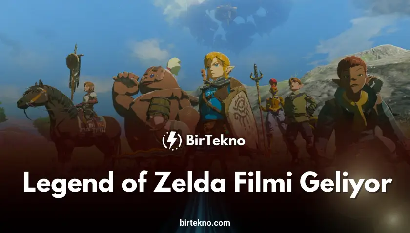 Legend of Zelda Filmi Geliyor! İşte Vizyon Tarihi ve Tüm Detaylar