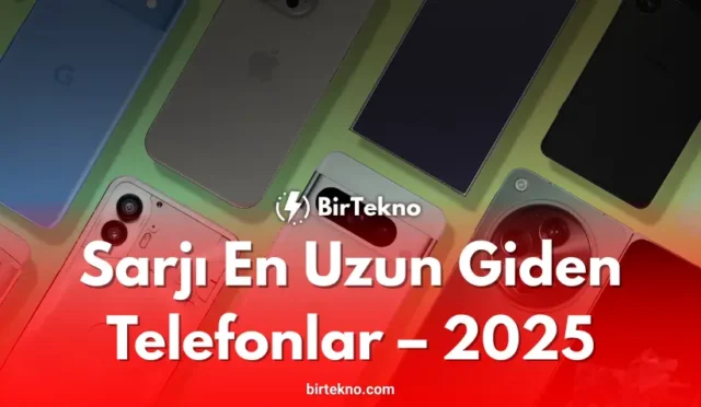 Şarjı En Uzun Giden Telefonlar – 2025