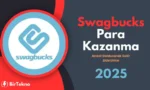 Swagbucks Para Kazanma: Anket Doldurarak Gelir Elde Etme 2025
