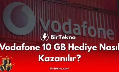 Vodafone 10 GB Hediye Nasıl Kazanılır? 2025
