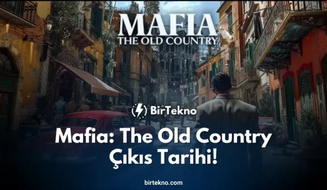 Mafia: The Old Country Ne Zaman Çıkacak? İşte Sızdırılan Çıkış Tarihi!