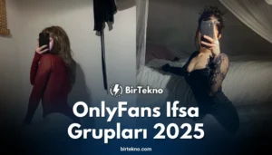 OnlyFans İfşa Grupları 2025 – Güncel Reklamsız Liste ve Detaylar