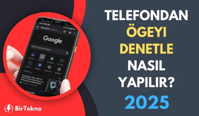 Telefondan Öğeyi Denetle Nasıl Yapılır? | 2025 Mobil Öğeyi İnceleme Rehberi