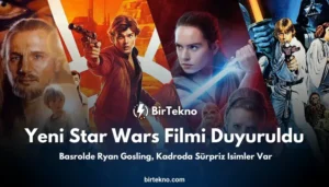 Yeni Star Wars Filmi Duyuruldu: Başrolde Ryan Gosling, Kadroda Sürpriz İsimler Var!