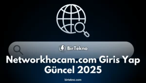 Networkhocam.com Giriş Yap | Güncel 2025