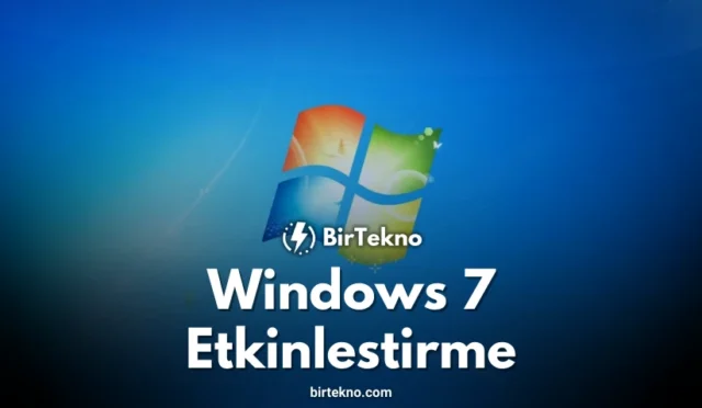Windows 7 Etkinleştirme 2025: Programsız ve CMD ile Orjinal Yapma Yöntemleri