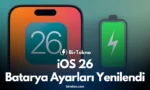iOS 26 Batarya Ayarları Yenilendi: Yeni Özellikler Neler Sunuyor?