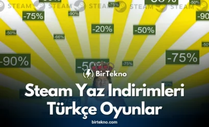 Steam Yaz İndirimleri Türkçe Oyunlar | 2025 Yaz Kampanyasında Kaçırılmayacak Fırsatlar