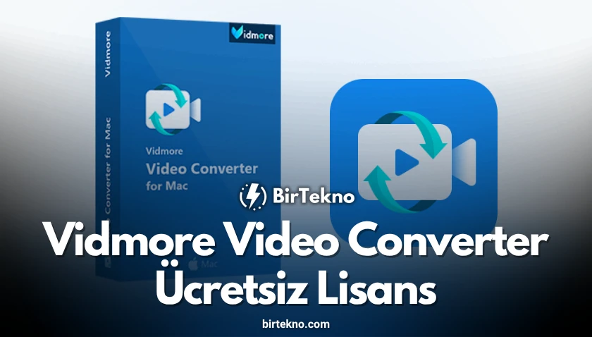 Vidmore Video Converter ücretsiz lisans – 1 Yıllık Tam Sürüm Key 2025