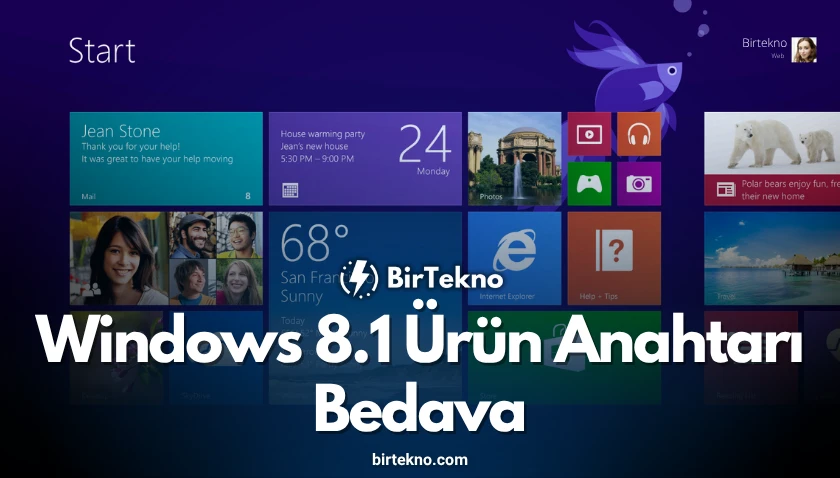 Windows 8.1 Ürün Anahtarı Bedava – 2025 Güncel Lisans Kodları