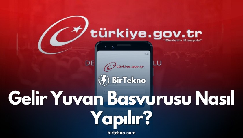 Gelir Yuvan Başvurusu Nasıl Yapılır? 2025 | Devletten Yardım Al