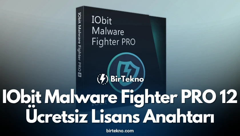 IObit Malware Fighter PRO 12 Key 2025 Ücretsiz Lisans Anahtarı