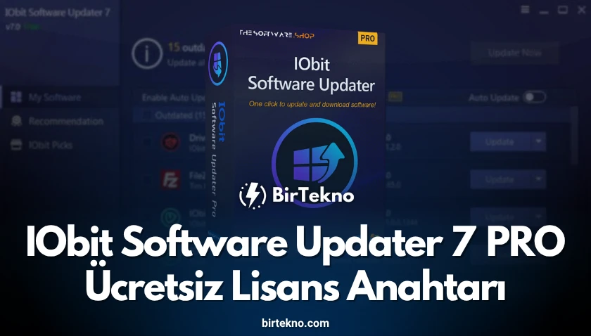 IObit Software Updater 7 PRO Lisans Anahtarı – Ücretsiz 2025