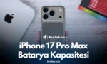 iPhone 17 Pro Max batarya kapasitesi: Sızıntı Raporu ve 5000mAh İncelemesi