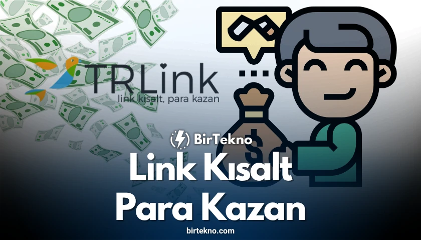 Link Kısalt Para Kazan – TR.Link 2025