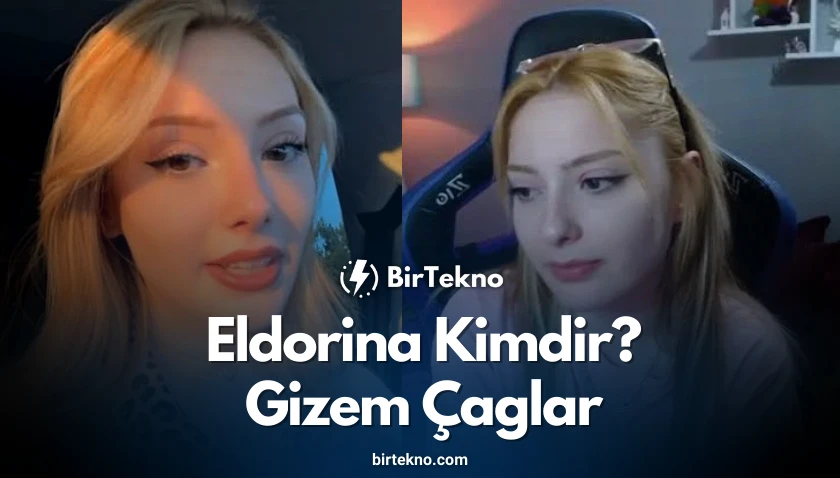 Eldorina Kimdir? Gizem Çağlar’ın Yayıncılık Kariyeri ve Jrokez Olayının Detayları