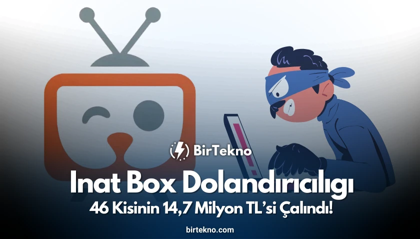 İnat Box Dolandırıcılığı: 46 Kişinin 14,7 Milyon TL’si Çalındı! 21 İlde Operasyon