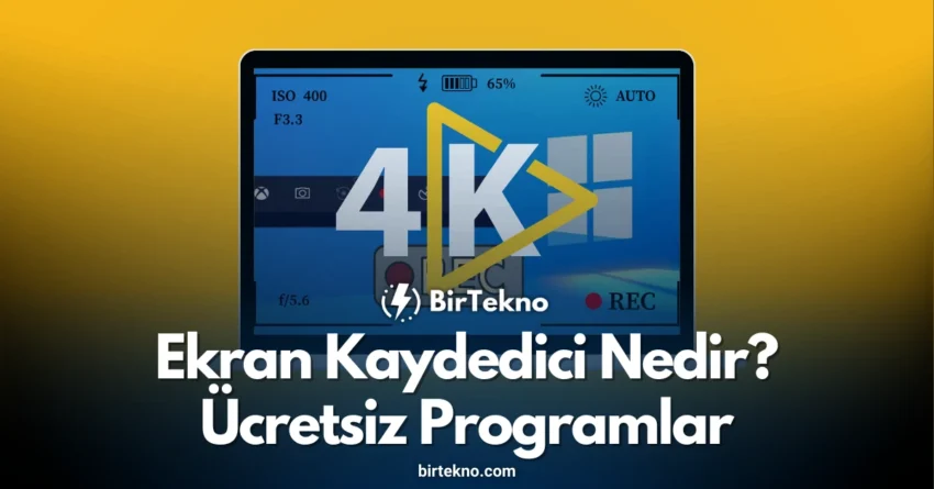 Ekran Kaydedici Nedir? En İyi Ücretsiz Programlar 2025