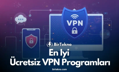 En İyi Ücretsiz VPN Programları 2025
