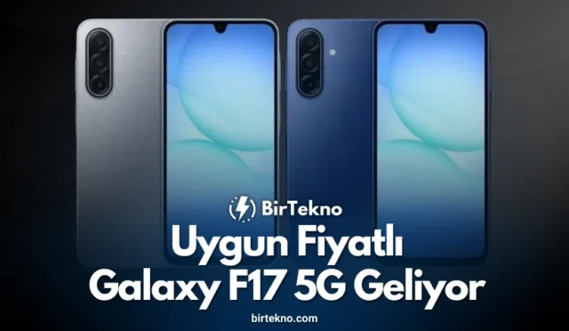 Uygun Fiyatlı Galaxy F17 5G Geliyor: İşte Özellikleri ve Fiyatı 5 Uygun Fiyatlı Galaxy F17 5G Geliyor: İşte Özellikleri ve Fiyatı