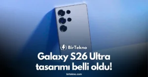 Galaxy S26 Ultra tasarımı belli oldu: İnce gövde, oval kamera adası, Snapdragon 8 Elite 2, Qi2 manyetik şarj