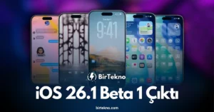 iOS 26.1 Beta 1 Çıktı: Neler Yeni?