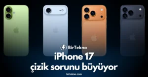 iPhone 17 çizik sorunu büyüyor: Scratchgate tartışması ve Apple’ın olası adımları