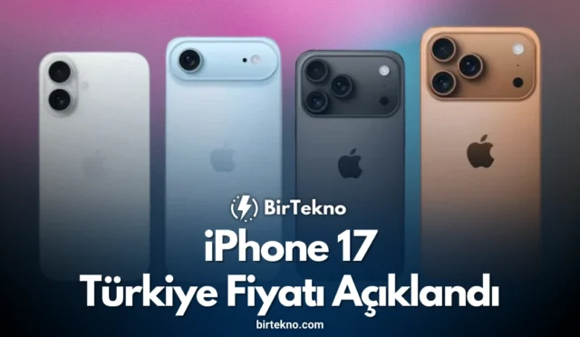 iPhone 17 Türkiye Fiyatı Açıklandı: Çıkış Tarihi Belli Oldu 6 iPhone 17 Türkiye Fiyatı Açıklandı: Çıkış Tarihi Belli Oldu