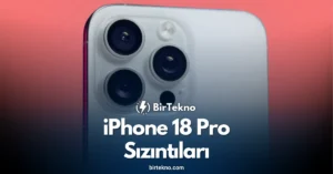iPhone 18 Pro Sızıntıları: Şeffaf Arka Kapak ve Vapour Chamber Soğutma (2026)