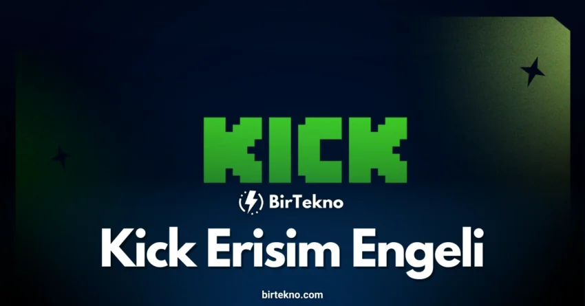 Kick Erişim Engeli – Amazon IVS Yayın Sorunu ve VPN Çözümleri 2025