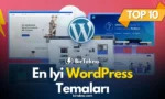 Bloglar ve İşletmeler İçin En İyi WordPress Temaları [2025]
