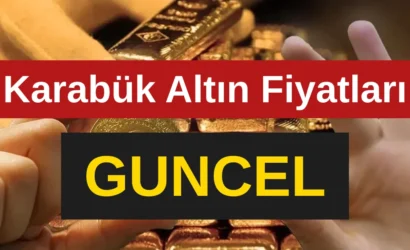 Karabük Altın Fiyatları