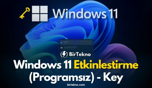 Windows 11 Etkinleştirme (Programsız) – 2026
