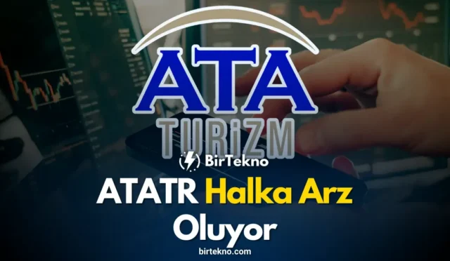 ​ATATR Halka Arz Oluyor: Dorak Holding Güvencesiyle Borsaya Giren Dev Yatırım Fırsatı