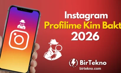 Instagram Profilime Kim Baktı? 2026 Gerçekleri ve 5 Gizli Özellik