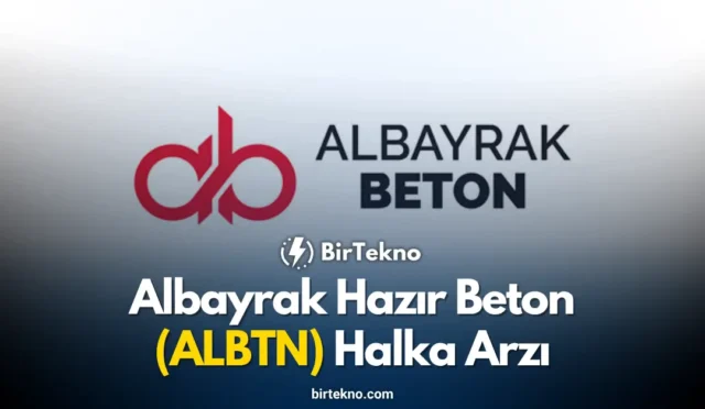 Albayrak Hazır Beton Halka Arzı (ALBTN): Şirket Profili, Halka Arz Detayları ve Yatırımcılar İçin Önemli Bilgiler